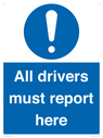 all-drivers-must-report-here~